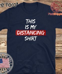 This Is My Distancing Official T-Shirt