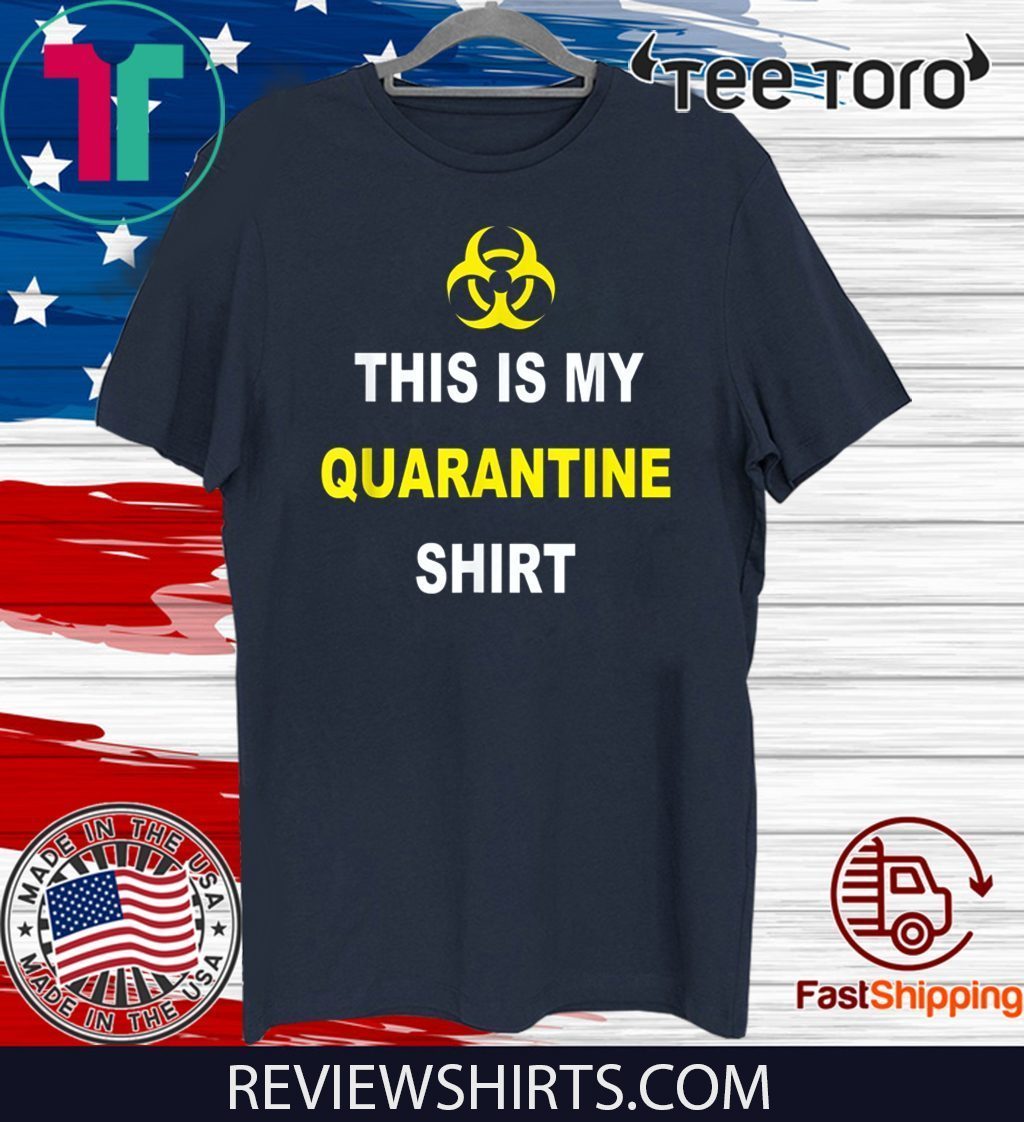 This is My Quarantine Shirt Virus Awareness 2020 T-Shirt