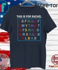 This is for Rachel voicemail 2020 T-Shirt