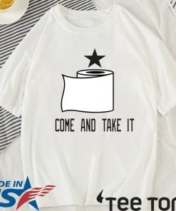 Toilet paper come and take it Official T-Shirt