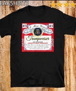 Trumpweiser - King of Winning Donald Trump 2020 T-Shirt