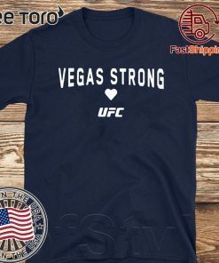 Vegas Strong UFC Shirt