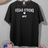 Vegas Strong UFC Shirt