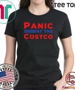 PANIC AT THE COSTCO SHIRT CLASSIC T-SHIRT