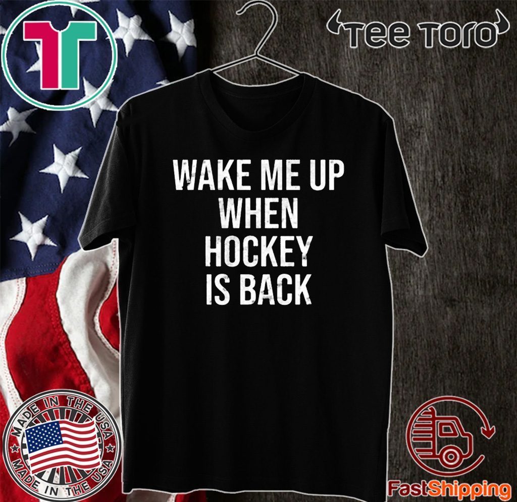 Wake Me Up When Baseball Is Back For T-Shirt