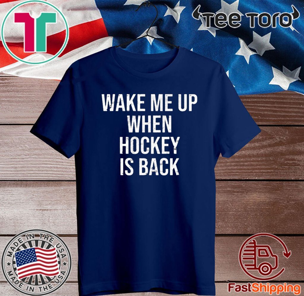 Wake Me Up When Baseball Is Back For T-Shirt
