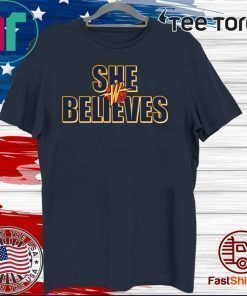 Warriors SHE BELIEVES T Shirt
