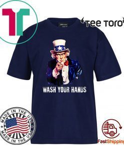 Wash Your Hands and Uncle Sam Shirt