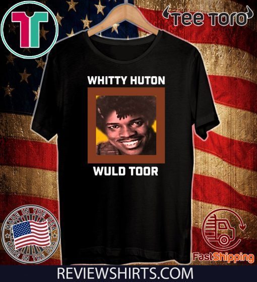 Whitty hutton Original T-ShirtWhitty hutton Original T-Shirt