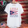 Wine With Dewine Snackin With Acton Official T-Shirt