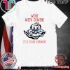 Wine with Dewine it’s 2 o’clock somewhere Shirt T-Shirt