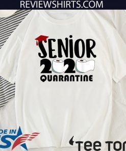 class of 2020 quarantine Funny Toilet Paper Apocalypse For T-Shirt