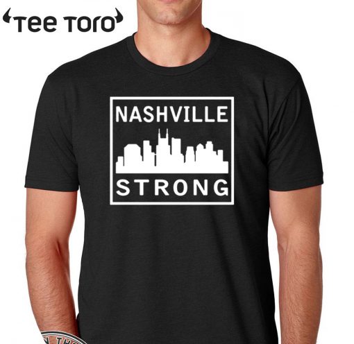 #nashvillestrong Nashville Strong 2020 T-Shirt