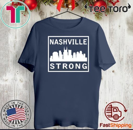 #nashvillestrong 2020 Nashville Strong Shirt
