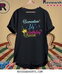 14th Birthday Quarantine Queen Crown Year Birthday Social Distancing T-Shirts