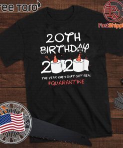 20th Birthday 2020 #Quarantine T-Shirt - For Mens&Womens