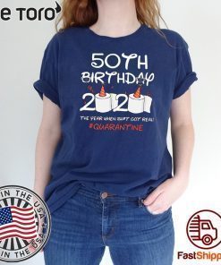 50th Birthday 2020 #Quarantine Gift Birthday 2020 T-Shirt