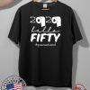 50th Birthday Quarantine 2020 Hello Fifty Shirt - Limited Edition