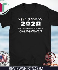 7th Grade 2020 The One Where They were Quarantined Official T-Shirt