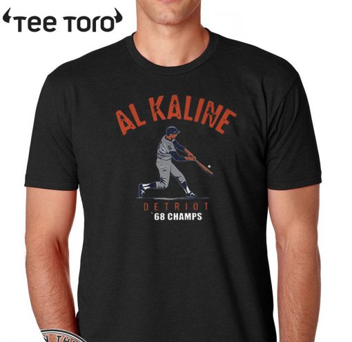 AL KALINE 1968 World Champs Shirt - Detroit Tigers 2020 T-Shirt