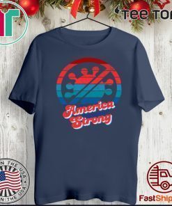 America Strong Coronavirus 2020 T-Shirt