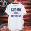 Andrew Cuomo for President Shirt T-Shirt