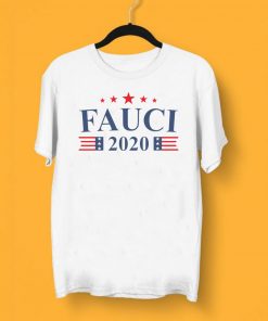 Anthony Fauci 2020 Tee Shirts