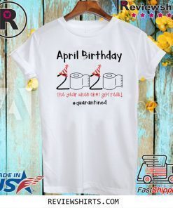 Toilet Paper 2020 April Birthday quarantine Classic T-Shirt