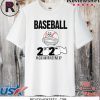 BASEBALL 2020 #QUARANTINED SHIRT T-SHIRT