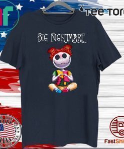 Big Nightmare Tee Shirts