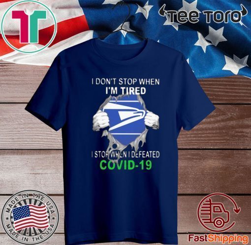 US Postal Service Blood Inside I Stop When I Defeated Covid-19 Tee Shirts