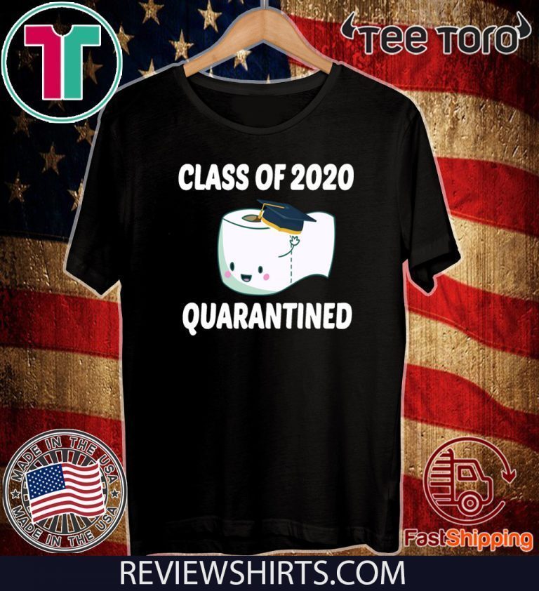 Class Of 2020 Toilet Paper Svg Class 2020 Quarantined Shirts Reviewstees 8616