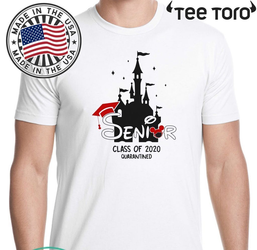 Disney Seniors Shirt Class Of Quarantined Tee Shirt Disneyland Quarantine Reviewstees