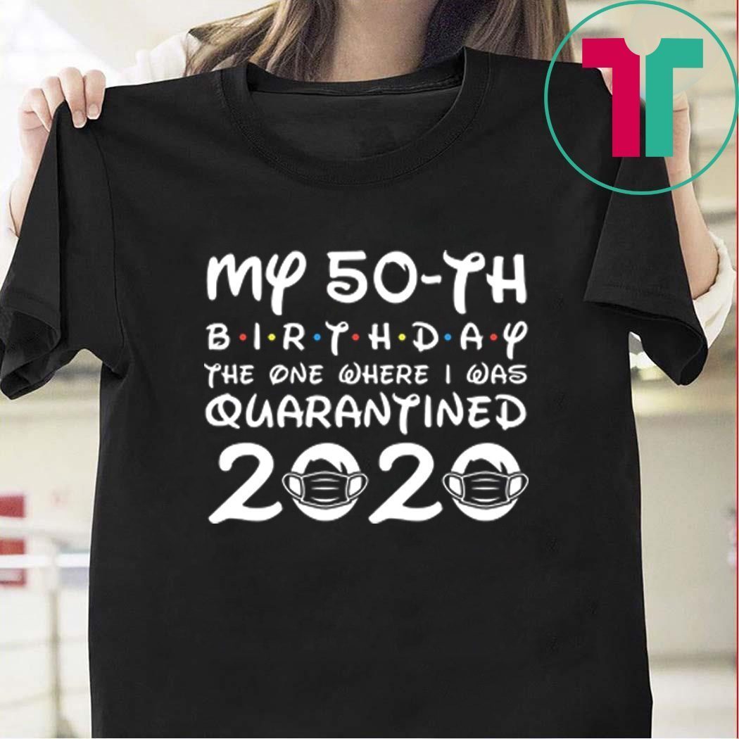 Download Born In 1970 My 50th Birthday The One Where I Was Quarantined 2020 Shirt Birthday Gift Idea Distancing Social Tee Reviewstees