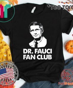 Dr Fauci Fan Club 2020 T-Shirt