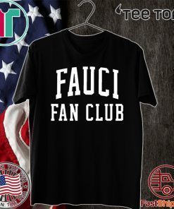 Official Fauci Fan Club T-Shirt