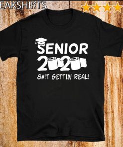 Seniors 2020 Getting Real Funny Toilet Paper Graduation Day Class of 2020 For T-Shirt