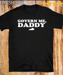 Official Govern Me Daddy 2020 Andy Beshear T-Shirt