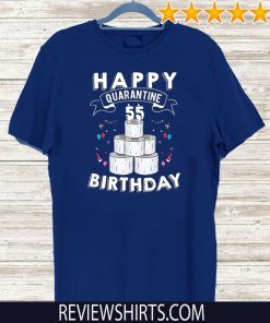 55th Birthday Social Distancing T-Shirt - #Quarantine Birthday