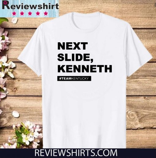 Official Next Slide Kenneth Kentucky Andy Beshear T-Shirt