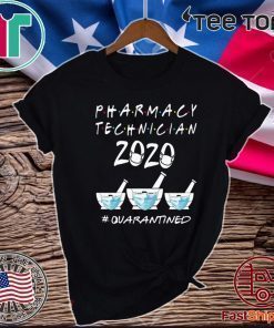 PHARMACY TECHNICIAN 2020 MASK QUARATINED OFFICIAL T-SHIRT