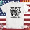 21st Birthday, The One Where I Was Quarantined 2020 TShirt - Quarantine 21st Birthday T-Shirt