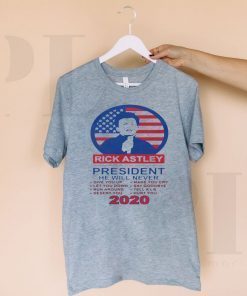 Rick Astley For President 2020 Sublimated Presidential Race Official T-Shirt