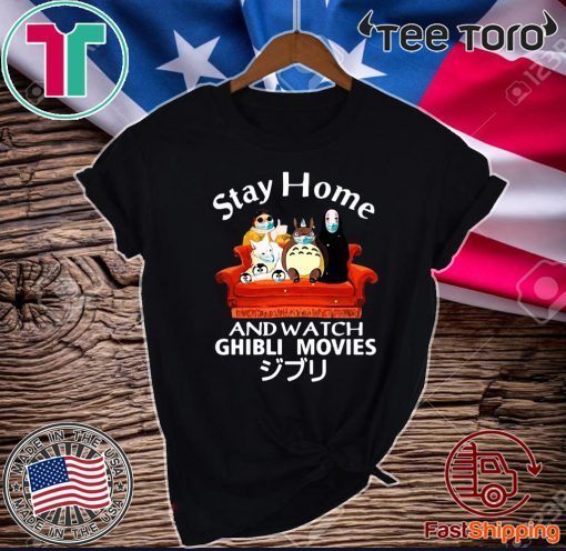 Stay Home And Watch Ghibli Movies Official T-Shirt