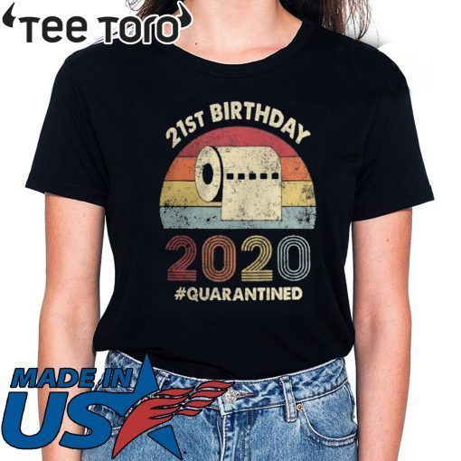 21st Birthday, Quarantine Shirt, The One Where I Was Quarantined 2020 Shirt - Senior 2020 Tee Shirts