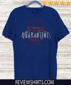 This is My Quarantine For T-Shirt