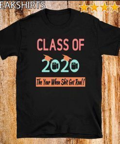 Toilet Paper Shirt Class Of 2020 The Year Shit Got Real