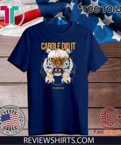 Tom Segura Carole Did It Shirt T-Shirt