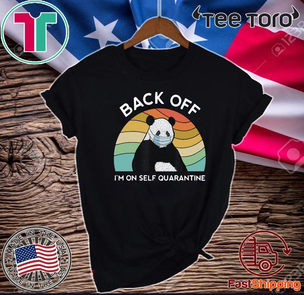 Vintage Panda – Back Off – I’m On Self Quarantine 2020 T-Shirt