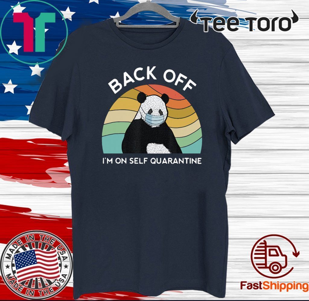 Vintage Panda – Back Off – I’m On Self Quarantine 2020 T-Shirt